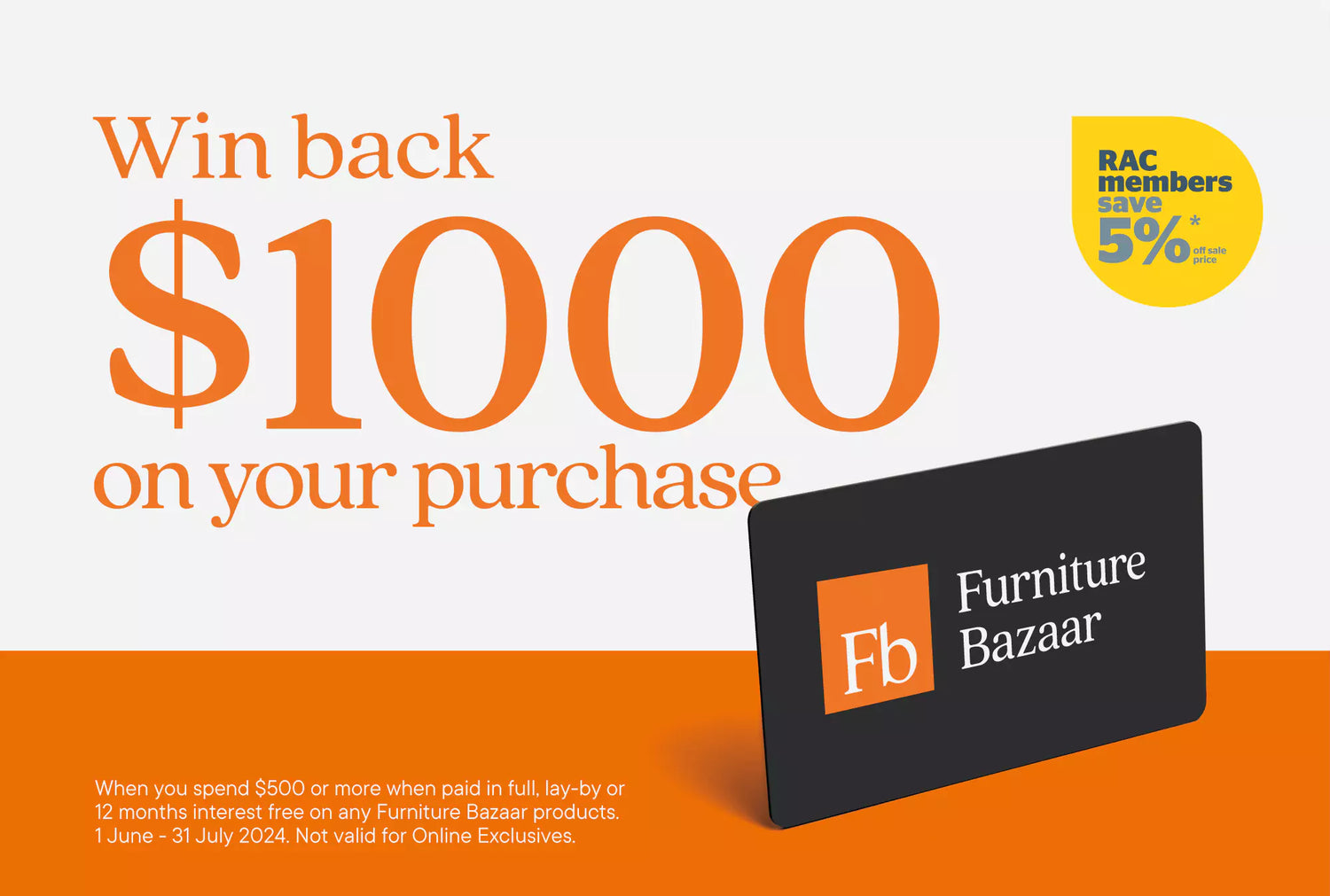 RAC Spend To Win — Furniture Bazaar